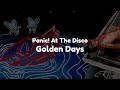 Panic! At The Disco - Golden Days (Lyrics)