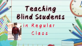 💕 How to Teach a Blind or Visually Impaired Student || Special Education