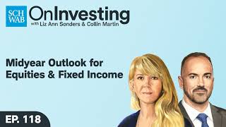 Midyear Outlook for Equities & Fixed Income