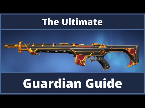 The Ultimate Guardian Guide || Valorant Guardian Guide