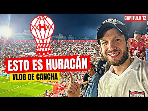 COMO SE VIVE UN PARTIDO DE HURACÁN EN EL DUCÓ - VLOG DE CANCHA 12