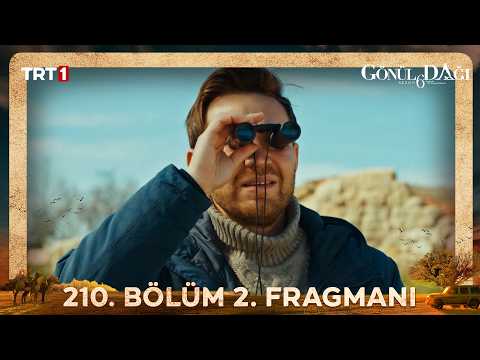 Gönül Dağı 210. Bölüm 2. Fragmanı - Ön İzleme Detayları