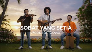 Download lagu SOBAT YANG SETIA - Beta Boys (Acoustic Cover) mp3