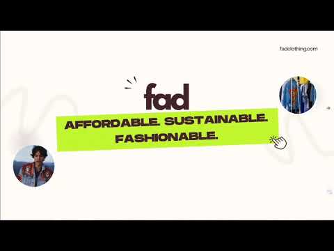 FAD - A Step Towards Sustainable fashion