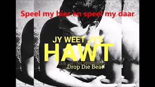 Dirk van der Westhuizen   Jy Weet Jy's HAWT