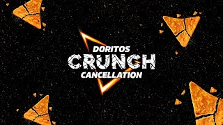 Doritos Crunch Cancellation anuncio