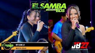 Download lagu NYAWIJI ~ Maya Enji || EL SAMBA Dut.Com BDS Ft JB 27 ~ Uwencoo poll !! mp3