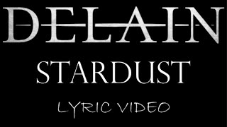 Delain - Stardust - 2014 - Lyric Video