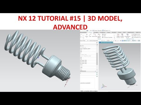 NX 12 Tutorial #15 | 3D Model Advanced - Creat Light Bulb , Helix , Bridge Curve , Sweep tube