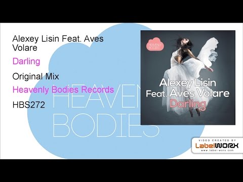 Alexey Lisin Feat. Aves Volare - Darling (Original Mix)