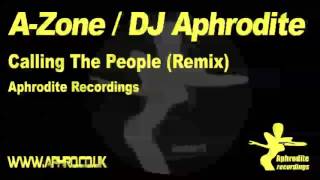 A-Zone / DJ Aphrodite - Calling The people Remix (1994)