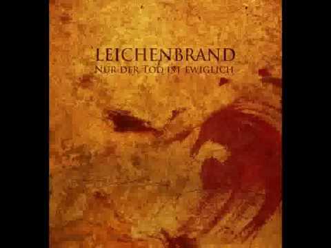 Leichenbrand - Nur der Tod ist ewiglich - Von alten Zeiten (2008) - Track 3