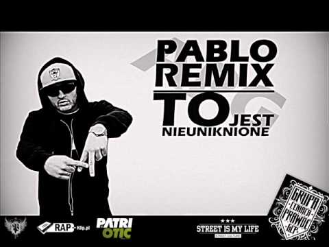 Pablo Apg - To jest Nieuniknione(Remix 2013)#RAP