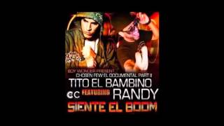 Siente el Boom (Remix) Tito &#39;&#39;El Bambino&#39;&#39; Ft Jowell &amp; Randy