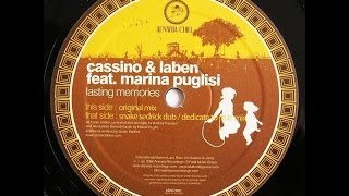 Cassino & Laben Feat. Marina Puglisi ‎– Lasting Memories (Snake Sedrick Dub)