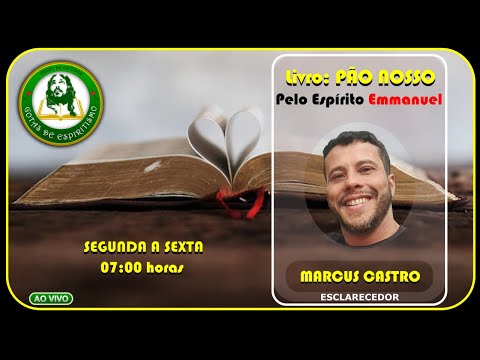 Livro PÃO NOSSO - Cap 116: Ouçam-nos