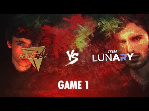 ArmaTeam vs Lunary - Game 1 (Qualifier Challenge France 2017)