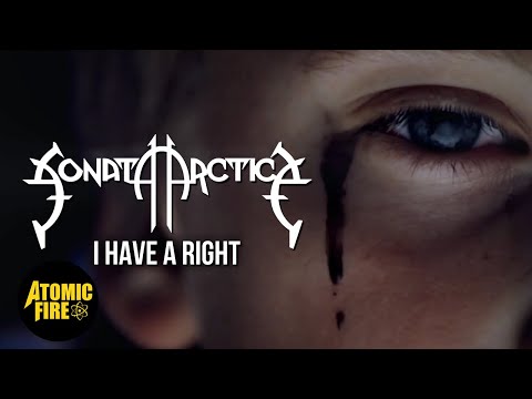 SONATA ARCTICA - I Have A Right (OFFICIAL MUSIC VIDEO) | ATOMIC FIRE RECORDS