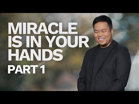 Miracle In Your Hands (Part 1) | Stephen Prado