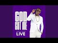God Got Me (Live)