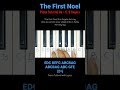The First Noel Piano Tutorial #shorts #piano #tutorial #thefirstnoel #cover #music #song #christmas
