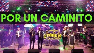 Por un Caminito Music Video