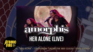 AMORPHIS - 'Her Alone' feat. Anneke van Giersbergen (OFFICIAL LIVE TRACK) | ATOMIC FIRE RECORDS