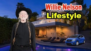 Willie Nelson - Lifestyle, Girlfriend, House, Car, Biography 2019 | Celebrity Glorious