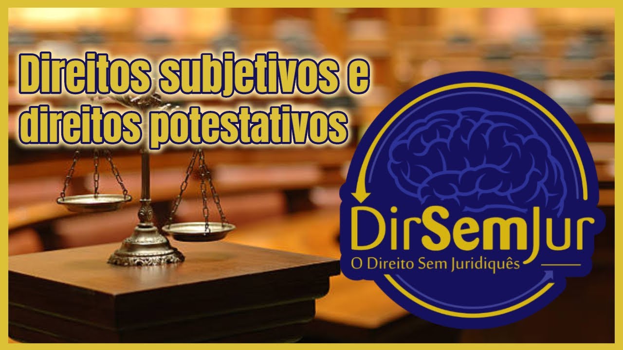 Direitos subjetivos e direitos potestativos