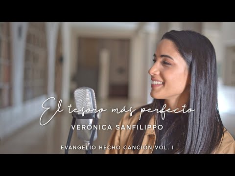 Verónica Sanfilippo / El tesoro más perfecto - Música Católica