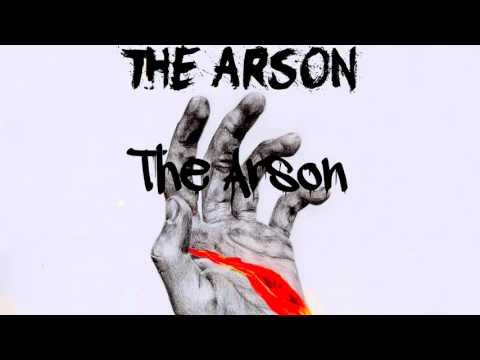 The Spokes - The Arson