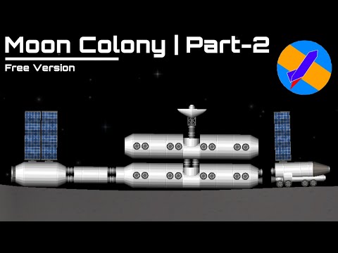 How To Build A Moon Base in Space Flight Simulator | Moon colony | SFS 1.52 | Non DLC [Part-2]