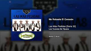 Me Robaste El Corazon – Los Tucanes De Tijuana (Audio Oficial)