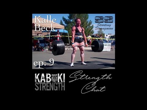 Strength Chat Podcast #9: Kalle Beck from Starting Strongman