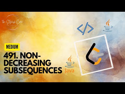 Non Decreasing Subsequences Leetcode 491 Medium Java Code