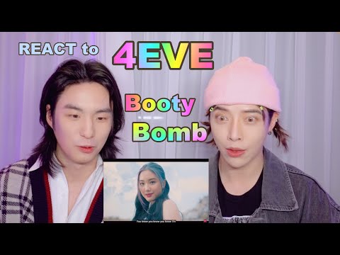 React to 4EVE - “Booty Bomb” MV with AOORA & hennessyan🇰🇷🇹🇭