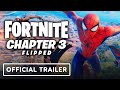 Fortnite Chapter 3 Season 1: Flipped - Official Overview Trailer