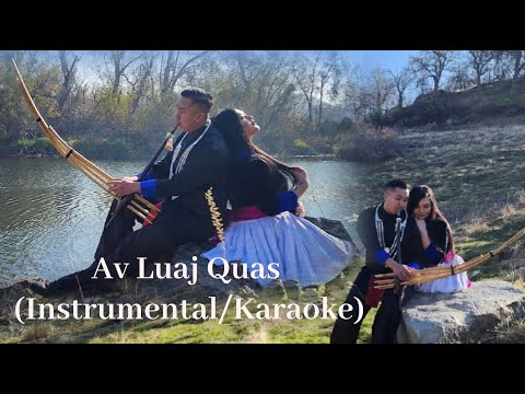Av Luaj Quas (INSTRUMENTAL/KARAOKE)