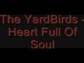 The YardBirds - Heart Full Of Soul 