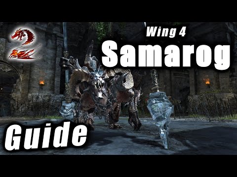 Wing 4 SAMAROG Guide - Guild Wars 2 Raid Guide
