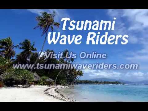 Peace, Love & Aloha with the Tsunami Wave Riders