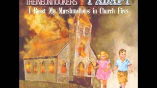 The Neon Hookers - Apocalypse (I Roast My Marshmallows in Church Fires)