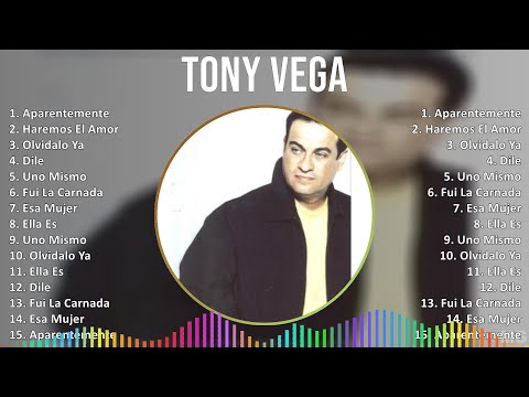 Tony Vega 2024 MIX Las Mejores Canciones - Aparentemente, Haremos El Amor, Olvidalo Ya, Dile