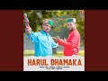 Harul Dhamaka