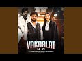 Vakaalat Lo Fi