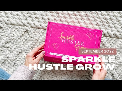 Sparkle Hustle Grow Unboxing September 2022