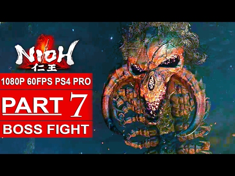 NIOH Gameplay Walkthrough Part 7 [1080p HD 60FPS PS4 PRO] - BOSS FIGHT - No Commentary