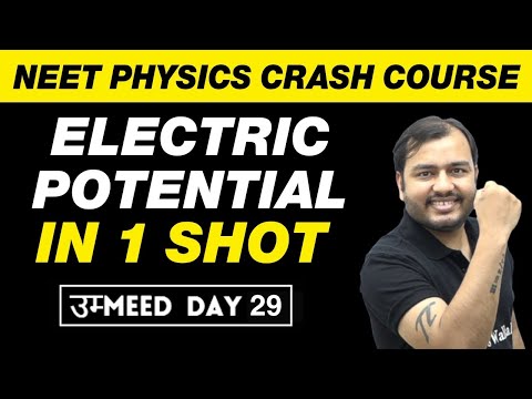 ELECTRIC POTENTIAL & POTENTIAL ENERGY  in One Shot - All Concepts & PYQs | NEET Physics Crash Course