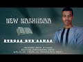 NEW NASHIIDAA AFAAN OROMOO Ramadaan Abdii BURQAA QUR AANAA