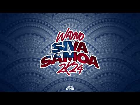 Wayno - Siva Samoa 2K24 (Audio)